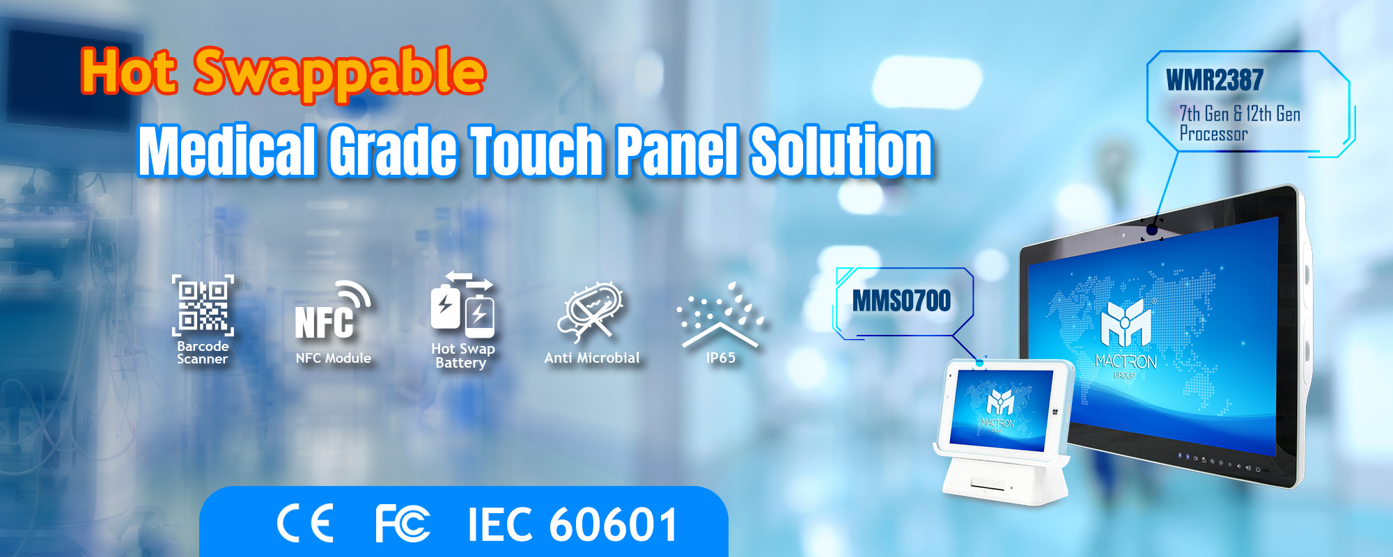 Hot Swappable Medical Grade Touch Panel Solution