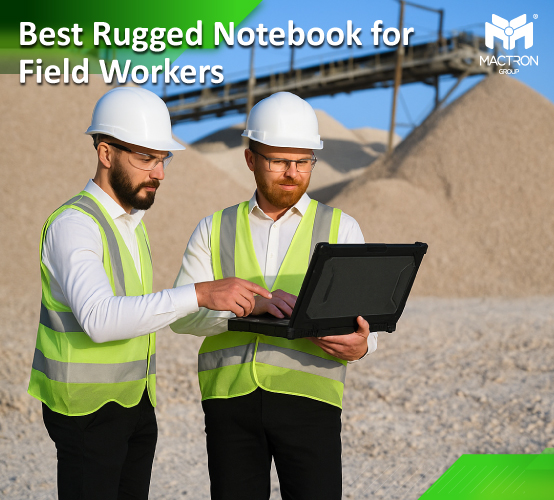 Best Rugged Notebook for Field Workers