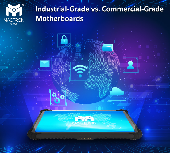 Industrial-Grade vs. Commercial-Grade Motherboards
